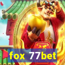 fox 77bet